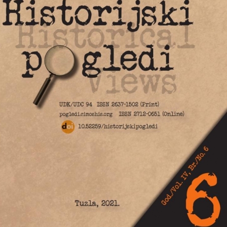 Časopis Historijski pogledi broj 6. / Journal Historical Views no. 6.